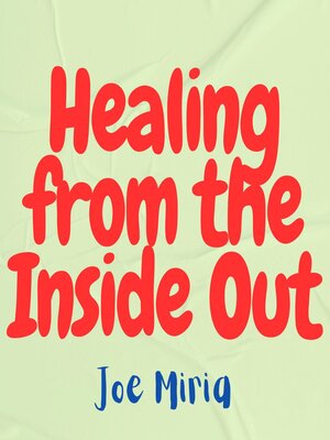 cover image of Healing from the Inside Out